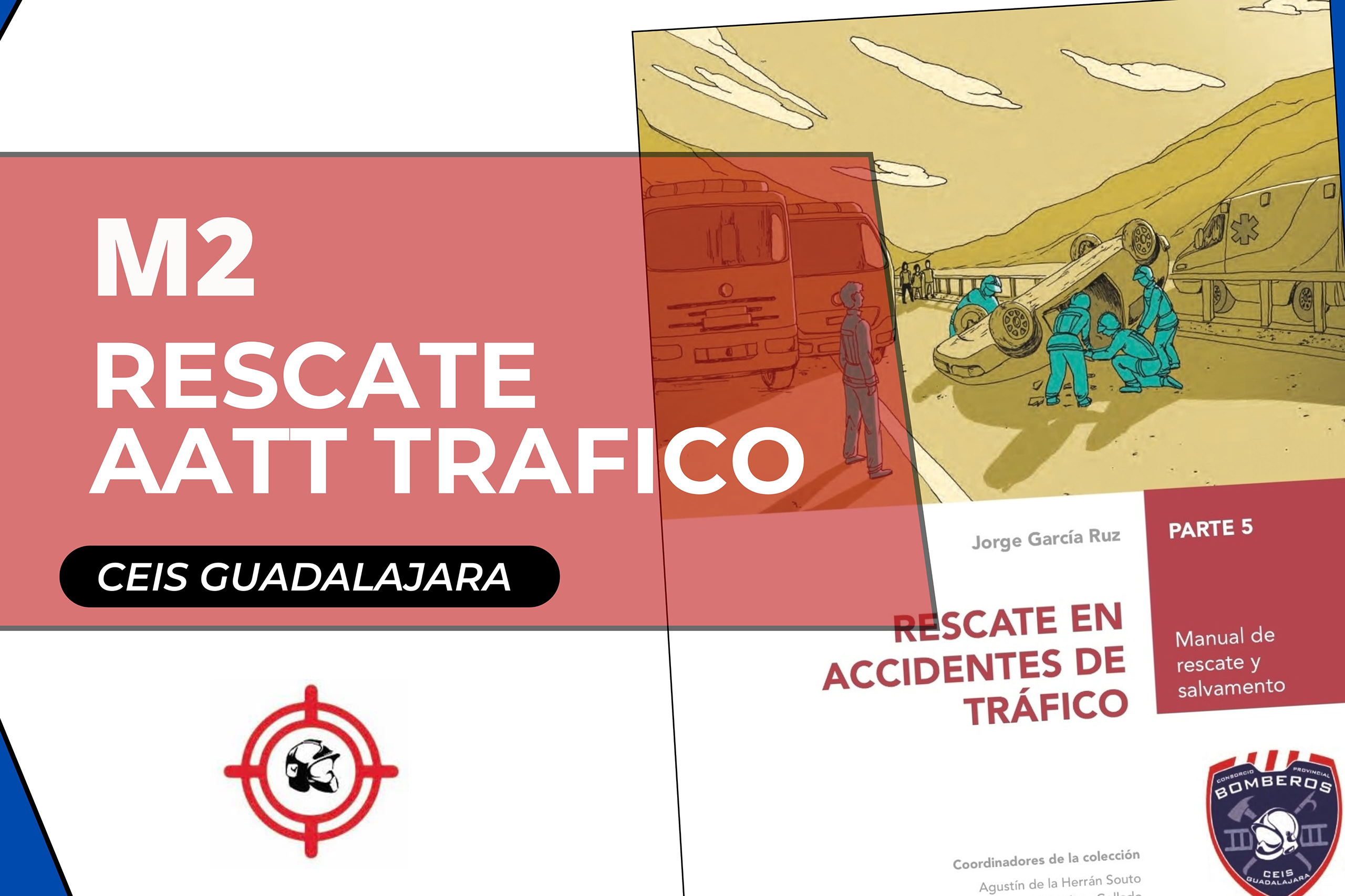 M2 Rescate Accidentes de Tráfico