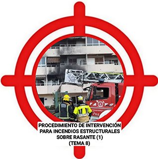 Tema 8.- Procedimiento de intervención para incendios estructurales sobre rasante (1) C.Bomberos Tenerife